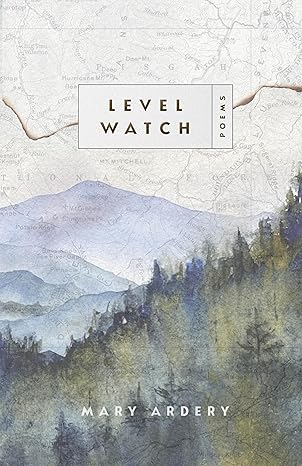 Level Watch book cover. Mary Ardery. Published September 23, 2025